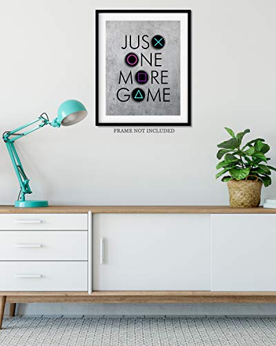 Govivo Just One More Game - Wall Decor Art Print with a gray background - 8x10 unframed gaming-themed artwork printed on photograph paper