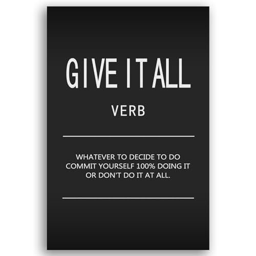 Inspirational Canvas Wall Art Motivational Painting Positive Entrepreneur Quotes Poster Give It All Verb Pictures Print Wall Decor Artwork for Bedroom Classroom Office Framed Ready to Hang[12" W X 18" - color: A-ONE-08, size: 12"L x 18"W