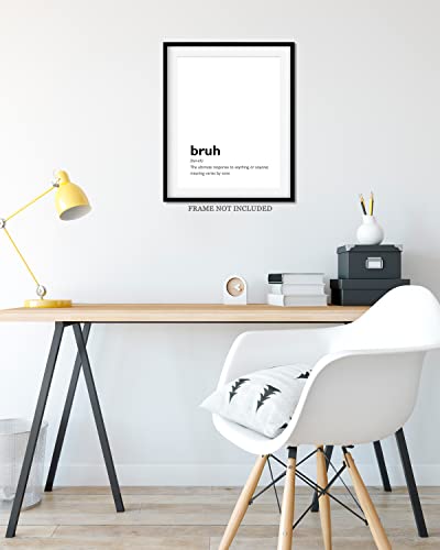 Govivo Bruh Definition Wall Art - 11x14 Unframed Print - Dorm & Gamer Room Decor For Man Cave, Garage, Living Room - Boys Bedroom Decoration