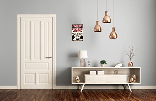 Funny Black Cat Warning Decor Retro Metal Tin Sign - Keep Door Closed Don't Let The Cats Out No Matter What They Tell You - Vintage Art Sign for Home Office Room Wall Decor Poster Gift 8x12 in - color: black cat warning