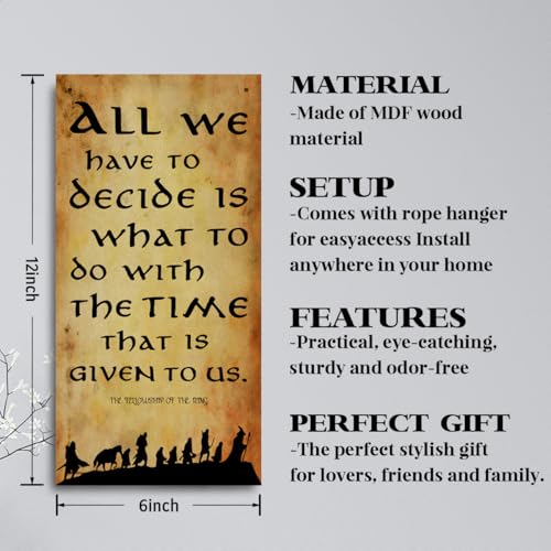 Inspirational Wood Sign, All We Have to Decide is What to Do with the Time That is Given to Us Sign, Decorative Hanging Wall Plaque Wood Sign, Home Bedroom Living Room Decor, Cherish Time Quotes - color: Color 14