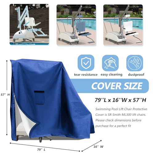 Pool Lift Chair Protective Cover- 600D Heavy Duty Waterproof Cover for SR Smith ML300 series,Outdoor Pool Accessories,Blue - color: Blue, size: 79''Lx16''Wx57''H