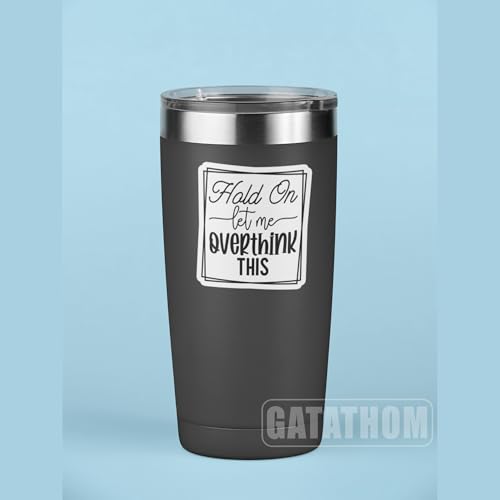 (3Pcs) Hold On Let Me Overthink This Sticker – Funny Sarcastic Overthinking Quote Stickers Waterproof Vinyl Decals for Office Desk, Work Humor, Laptop, Water Bottle, Scrapbook, 3" x 3" - color: Hold on Let Me Overthink This