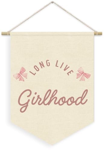 Girls Room Decor, Long Live Girlhood Girl Nursery Linen Canvas Banner, Coquette Pink Bow Wall Hanging Pennant Flag Banner for Girl Nursery Room Bedroom Dorm Decor, 15x11in - color: girlhood-pink bow