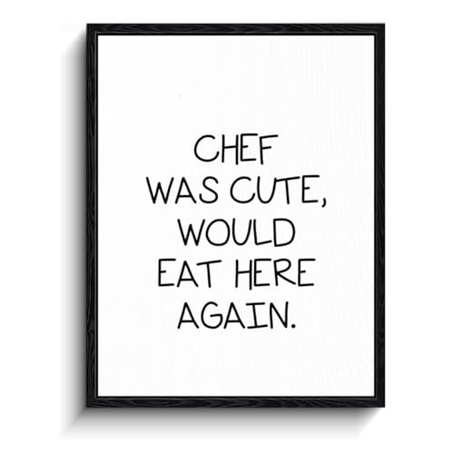 Kitchen Quote Wall Art, chef review quote, minimalist wall decor, framed canvas print, kitchen humor poster, kitchen housewarming gift, 12x15 inch - color: Chef Quote Minimalist