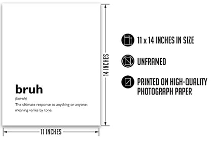 Govivo Bruh Definition Wall Art - 11x14 Unframed Print - Dorm & Gamer Room Decor For Man Cave, Garage, Living Room - Boys Bedroom Decoration