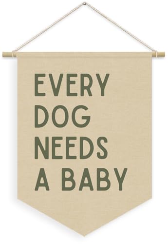 Every Dog Needs a Baby Linen Canvas Banner, Baby Shower Decor, Pregnancy Announcement Babe Gender Reveal Shower Wall Hanging Pennant Flag Banner for Newborn Room Bedroom Playroom, 15x11in - color: every dog needs a baby
