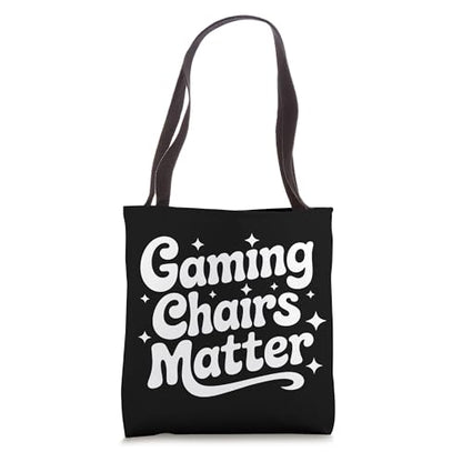 Gaming Chairs Matter Funny Comfortable Esports Gamer Chair Tote Bag
