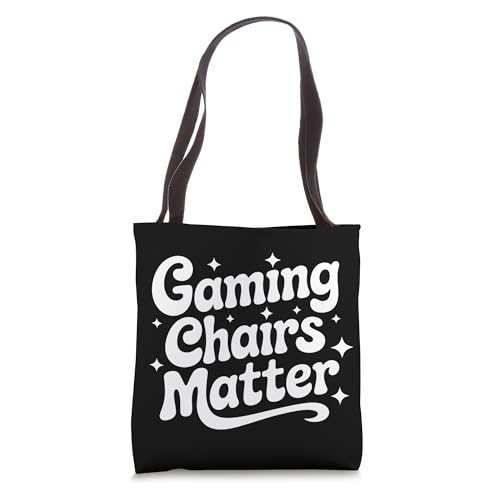 Gaming Chairs Matter Funny Comfortable Esports Gamer Chair Tote Bag