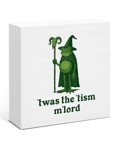 Autism Decor, Mental Health Decorations, 'Twas The 'Tism M'Lord Magic Wizard Frog Wooden Sign for Home Classroom Desk Decor - color: twas