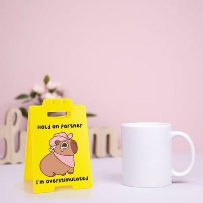 Cute Capybara Desk Sign for Office - Funny "I'm Overstimulated" Meme Decor, Novelty Gag Gift for Coworkers, ADHD Anxiety, Social Battery Warning Sign - style: Cute Capybara
