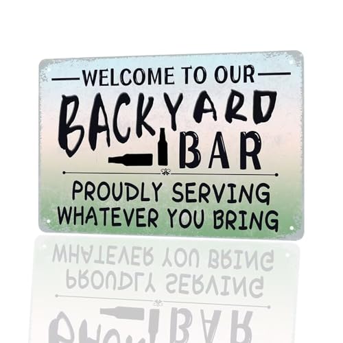 Welcome to Our Backyard Bar sign, 8"x12" Backyard Decor, Outdoor Pub Garden Patio Home Decor, Backyard Party Sign Yard sign - color: Welcome to Our Backyard Bar
