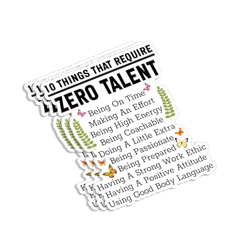 (3Pcs) 10 Things That Require Zero Talent Sticker Inspirational Sayings Motivational Quotes Vinyl Decals for Tumbler Laptop Water Bottles Books Phone - Size 3x2.3 Inches