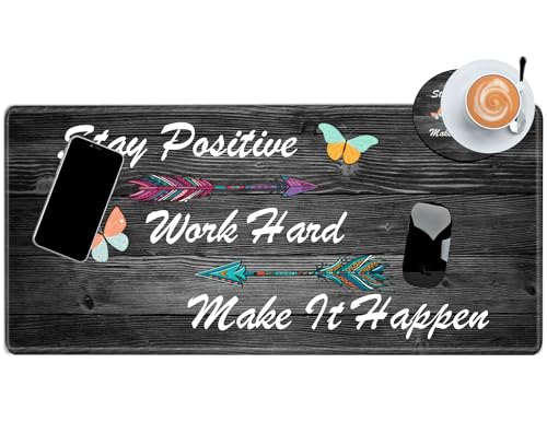 Stay Positive Mouse Pad 24x12 Inch Desk Mat Work Hard and Make It Happen Mousepad Inspirational Quote Desk Pad XXL Computer Mat for Wireless Mouse Work Coaster Set - color: Inspirational, size: 24''X12''