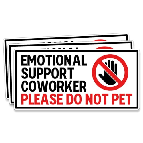3 Pack Emotional Support Coworker Please Do Not Pet Sticker Funny Office Humor Vinyl Decal Sarcastic Workplace Joke Waterproof Laptop Water Bottle Desk Car Tumbler Phone Case 3 Inch - color: 3 Inches