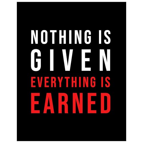 Office Motivational Wall Art 11x14 - Nothing Is Given Everything Is Earned - Inspirational Quote Poster for Gym - Black Red Typography Print - Home Workout Decor - Entrepreneur Gift for Men, UNFRAMED - size: 11"L x 14"W