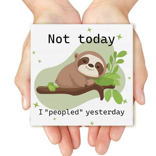 Funny Office Sloth Decorations, Cute Sloth Gifts for Coworkers, Not Today I Peopled Yesterday Wooden Decorative Sign, Home Decor for Desk Table Shelf 5 x 5 Inches