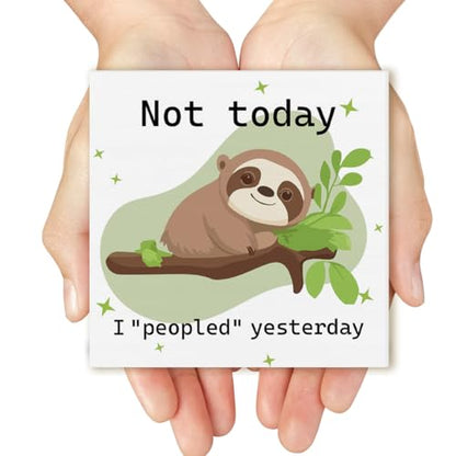 Funny Office Sloth Decorations, Cute Sloth Gifts for Coworkers, Not Today I Peopled Yesterday Wooden Decorative Sign, Home Decor for Desk Table Shelf 5 x 5 Inches