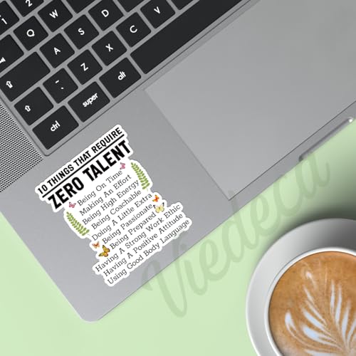 (3Pcs) 10 Things That Require Zero Talent Sticker Inspirational Sayings Motivational Quotes Vinyl Decals for Tumbler Laptop Water Bottles Books Phone - Size 3x2.3 Inches