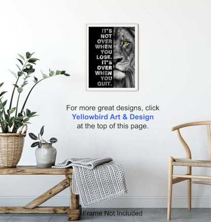 YELLOWBIRD ART & DESIGN Motivational Wall Art & Decor - Positive Quotes - Motivational poster - Office Wall Art - Lion Wall Decor Inspiration Motivation Man cave Gym Wall Decor for Men - size: 8"L x 10"W, style: Unframed