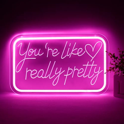 You're Like Really Pretty Neon Signs for Wall Decor，LED Neon Lights Suitable for Bedroom Wedding Party Christmas Gift Art 5V Power Adapter - style: You're Like Really Pretty