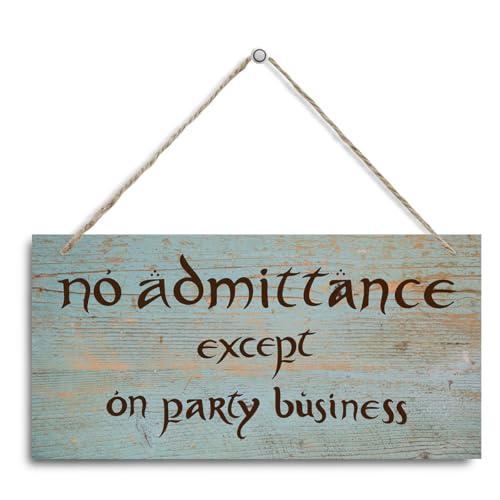 No Admittance Except on Party Business Sign, Decorative Hanging Wall Plaque Wood Sign, Funny Wood Sign for Home Party Decor, Club, Home Bar, Farmhouse Door Sign G - color: Color 08
