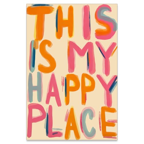 This Is My Happy Place Canvas Wall Art -Trendy Pink Orange Positive Quotes Aesthetic Posters Prints - Retro Preppy Painting 20x30in Unframed for Girly Dorm Bedroom Apartment Home Decor - color: Affirmation02, size: 30L" x 20W", style: Unframed