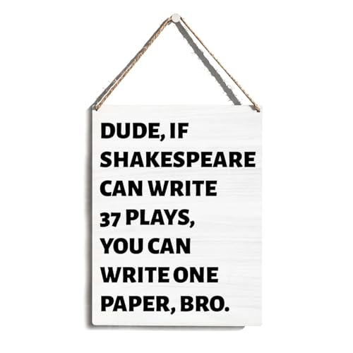 Funny English Classroom Decor, Classroom Literary Quote Wooden Sign Hanging Wall Art Decor 8 x 10 Inch, Funny Hanging Wood Sign Wall Decor, Gifts for Friends Brothers English Teacher Literature Lover - color: Shakespeare Study Motivation