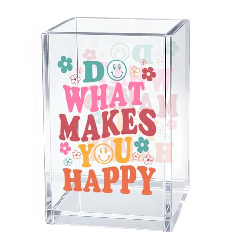 Do What Make You Happy Acrylic Cosmetic Organizer Pen Holder, Funny Acrylic Desk Holder Cup for Pen Pencil, Inspirational Office Gifts for Coworker, Positive Quote Desk Storage Accessory - color: Transparent04
