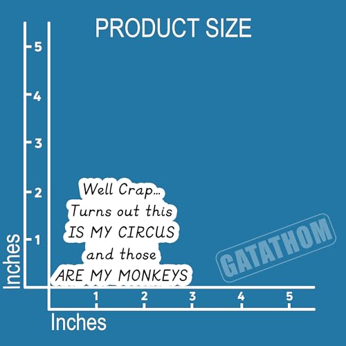 (3Pcs) Well Crap Turns Out This is My Circus and These are My Monkeys Sticker Funny Sarcastic Mom Stickers for Mommy Mama Mothers Day Waterproof Vinyl Decal for Water Bottle Laptop Phone, 3" x 2.2" - color: Well Crap... Turns Out This is My Circus and Tho