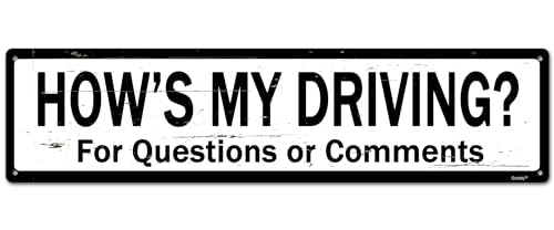 Funny Man Cave Sign,Funny Garage Sign,Garage Wall Decor "HOW'S MY DRIVING?" 4 * 16" Metal Aluminum Sign - color: Num013