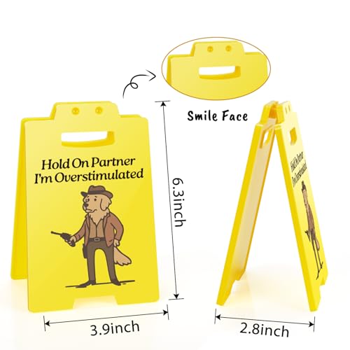 Funny Cowboy Dog Desk Sign - Hold On Partner I'm Overstimulated - Neurodivergent Humor Office Decor, Gag Gifts for Coworkers, Meme Decoration - style: Cowboy Dog