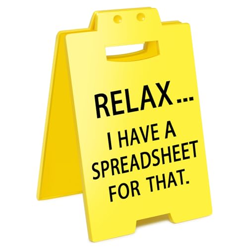 Smilelife Funny Office Cubicle Decor I Have A Spreadsheet for That Desk Sign Team Office Gag Gifts for Coworker Teammate Employee Boss Manager - color: Have A Spreadsheet for That