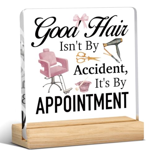 Hair Salon Decor, Funny Hairdresser Gifts, Pink Salon Decor for Hair Stylist, Thank You Gift for Hairstylist Women, Good Hairs Isn't By Accident Acrylic Sign Barber Shop Desk Shelf Decoration - color: Good Hair Isn't By Accident
