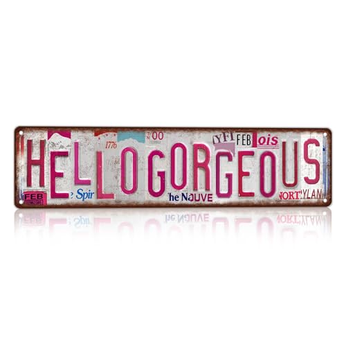 Vintage Hello Gorgeous Metal Tin Signs Wall Decor | Women Cave Street Signs Gift for Women 16 x 4 Inches - color: Hello Gorgeous