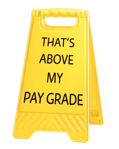 Funny Office Desk Decor, Above Pay Grade Mini Desk Sign | Above Pay Grade Sign, Coworker Desk Sign, Work Humor Decor, Mini Desk Sign - style: Above My Pay Grade