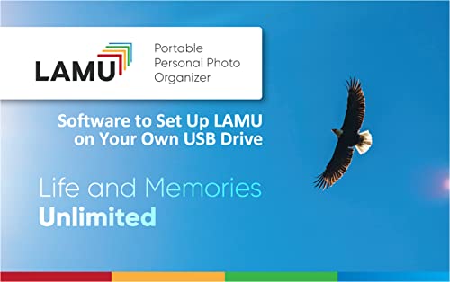 LAMU Photo Organizer Software to Setup Your Own Computer or USB Drive of Any Storage Size.