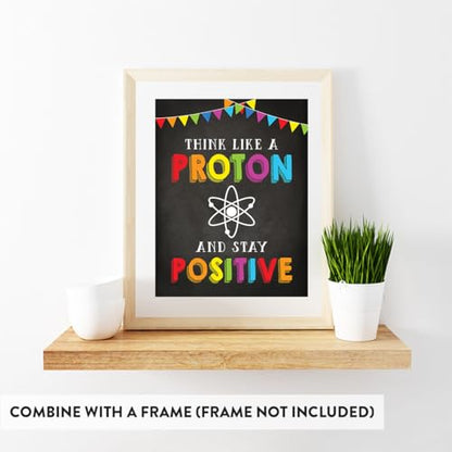 Andaz Press Classroom Science Teacher Wall Art Decor Poster Signs, 8.5x11-inch, Think Like a Proton and Stay Positive, Never Trust an Atom 4-Pack Unframed, Motivational Quotes Science Teacher Wall Art - color: Stay Positive