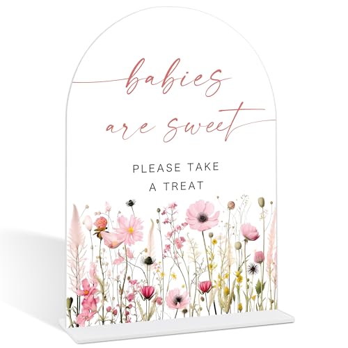 Pink Flower Babies are Sweet Please Take A Treat Sign, Dessert Table Decor, Baby Shower Table Centerpieces, Gender Reveal Decor, Party Favors Supplies, Acrylic Arch Baby Shower Sign With Base-14 - color: Babies are14