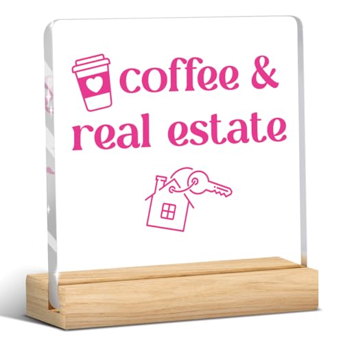 Realtor Gifts, Pink Realtor Gifts for Women, Realtors Office Desk Decor for Women, Real Estate Agent Gift, Closing Gift, Coffee and Real Estate Acrylic Sign Realtors Office Bedroom Shelf Table Decor - color: Coffee and Real Estate