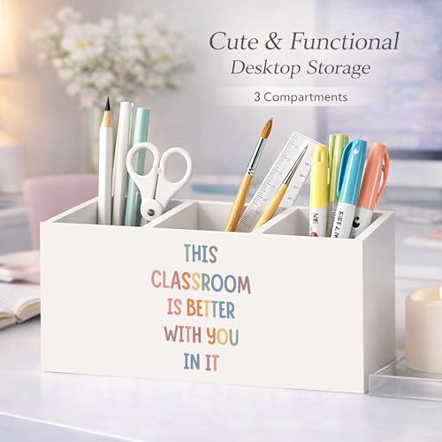 Teacher Quote Wooden Desk Organizer | “This Classroom Is Better With You In It” design; 3-compartment wooden pen holder for teacher desk decor or gift. - color: Better Classroom