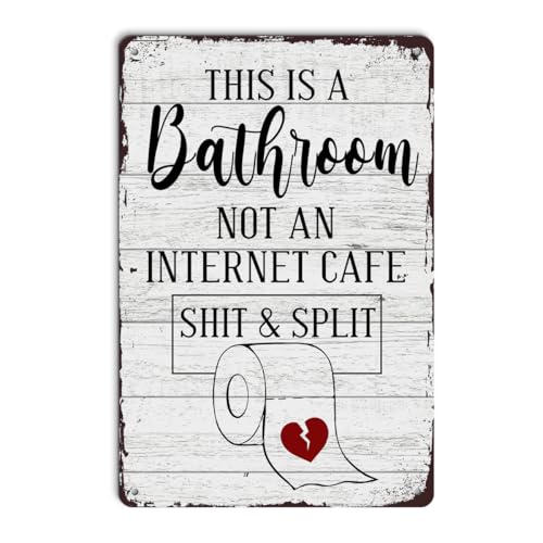Funny Sarcastic Bathroom Toilet Decor Metal Sign This Is A Bathroom Not An Internet Cafe sign Quotes Wall Art Vintage Aluminium Plate Signs for Home Restroom Toilet Decor, Gift for Men 8x12 Inches - color: Funny Bathroom Sign