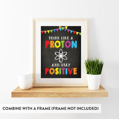 Andaz Press Classroom Science Teacher Wall Art Decor Poster Signs, 8.5X11-Inch, Think Like A Proton And Stay Positive, 1-Pack, Unframed, Inspirational Motivational Quotes Stay Positive Poster - color: Think