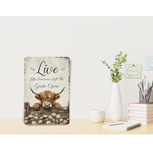 Highland Cow Metal Sign - Live like Someone Left the Gate Open Aluminium Plate Signs, Vintage Farmhouse Animal Decor for Home Office Bathroom Living Room Highland Cow Decor Gifts 12 x 8 Inch - color: Highland Cow Farm Decor