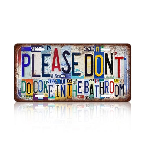 Vintage License Plate Wall Decor Metal Tin Sign for Bar Home Bedroom | Please Don't Do Coke In The Bathroom - color: A-13