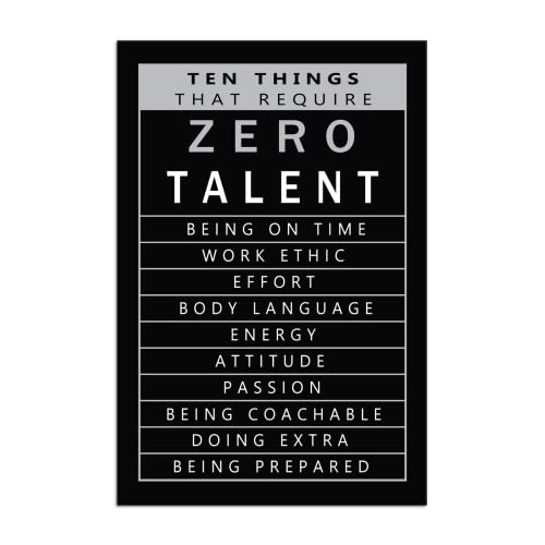 Ten Things That Require Zero Talent Quote Motivational Wall Art for Office Inspirational Poster Canvas Painting Prints Wall Pictures for Living Room Home Decor Framed Artwork [12''W x 18''H] - color: Inspirational-19, size: 18"L x 12"W
