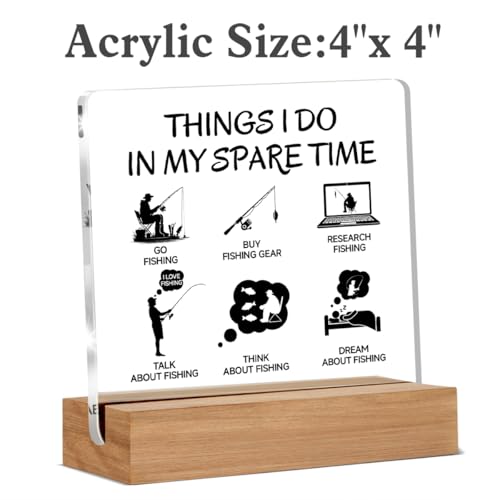 Funny Fishing Gifts for Men Dad Grandpa Friends Coworker, Birthday Gifts for Fisherman, Things I Do in My Spare Time Fishing Acrylic Plaque Desk Sign Decor 4 × 4 Inches - color: THINGS