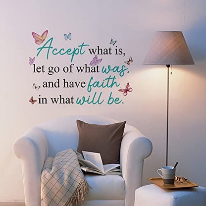Inspirational Quotes Vinyl Wall Decal Stickers Accept What is, Let Go of What was, and Have Faith in What Will be, for Bedroom, Living Room, Motivational Uplifting Quotes Vinyl Decal (21.3''×16'')