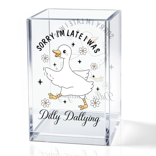 Sorry I'm Late I Was Dilly Dallying Acrylic Makeup Brush Pencil Holder Cup, Funny Silly Goose Pen Holder Cup Gifts for Women Coworker, Cosmetic Organizer for Home Office Desk Accessories - color: white