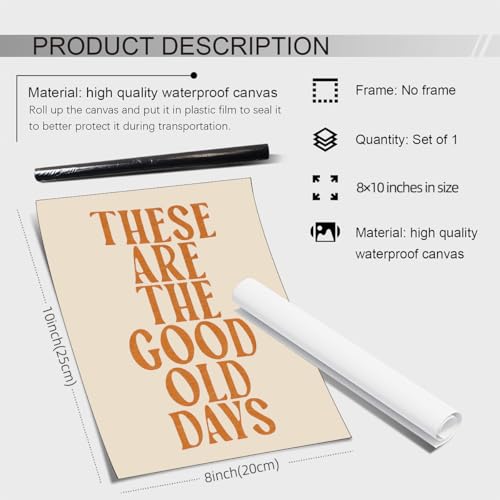 These are The Good old Days Wall Art - Positive Affirming Quote Poster - Trendy Retro Inspirational Prints Artwork Painting - 8x10in Unframed - for Dorm Office College Classroom Home Decor - color: Affirmation03, size: 10L" x 8W", style: Unframed